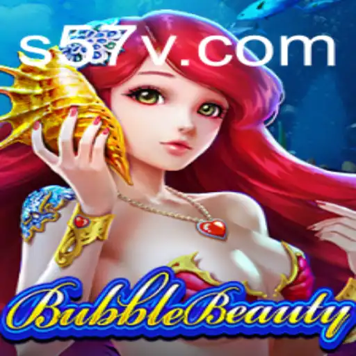 Discovering the Enchanting World of BubbleBeauty with 57V